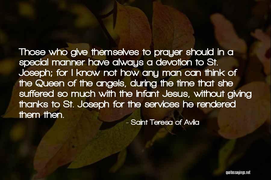 I Give Thanks Quotes By Saint Teresa Of Avila I Give Thanks Quotes By Saint Teresa Of Avila