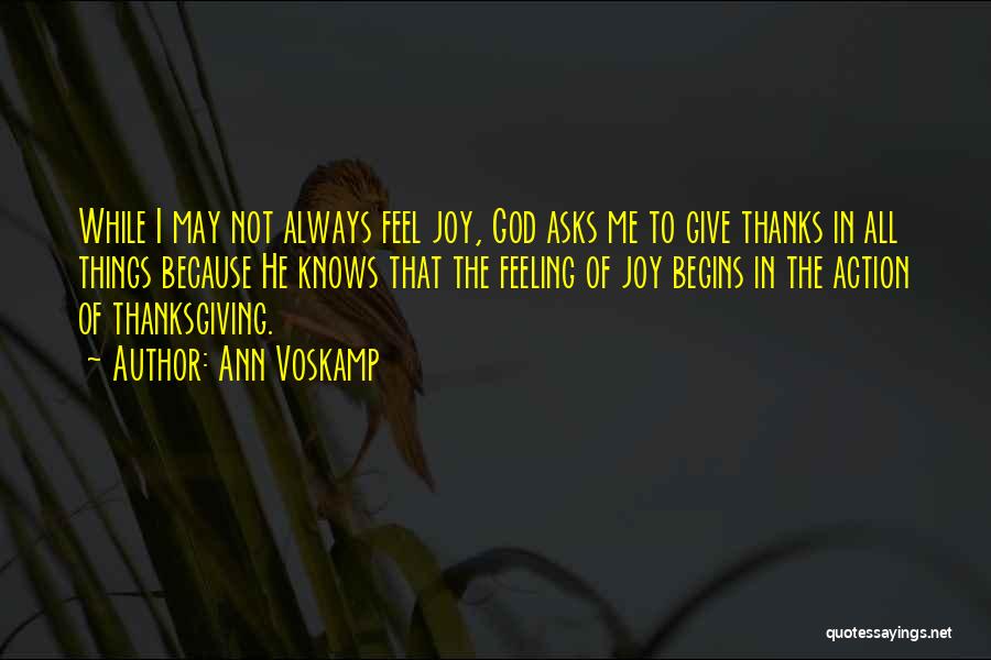 I Give Thanks To God Quotes By Ann Voskamp