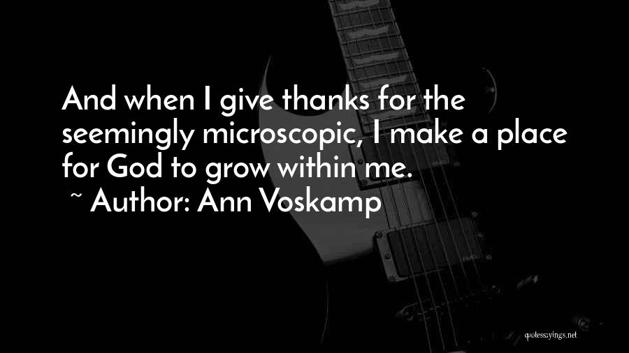 I Give Thanks To God Quotes By Ann Voskamp