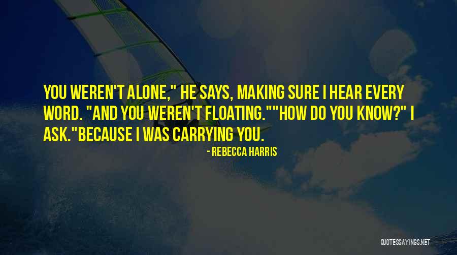 I Give Up Love Quotes By Rebecca Harris