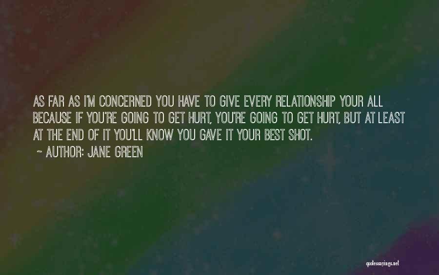 I Give Up On My Relationship Quotes By Jane Green