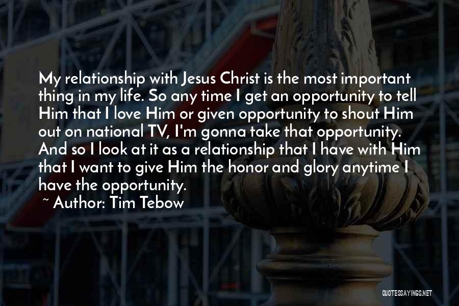 I Give Up On My Relationship Quotes By Tim Tebow
