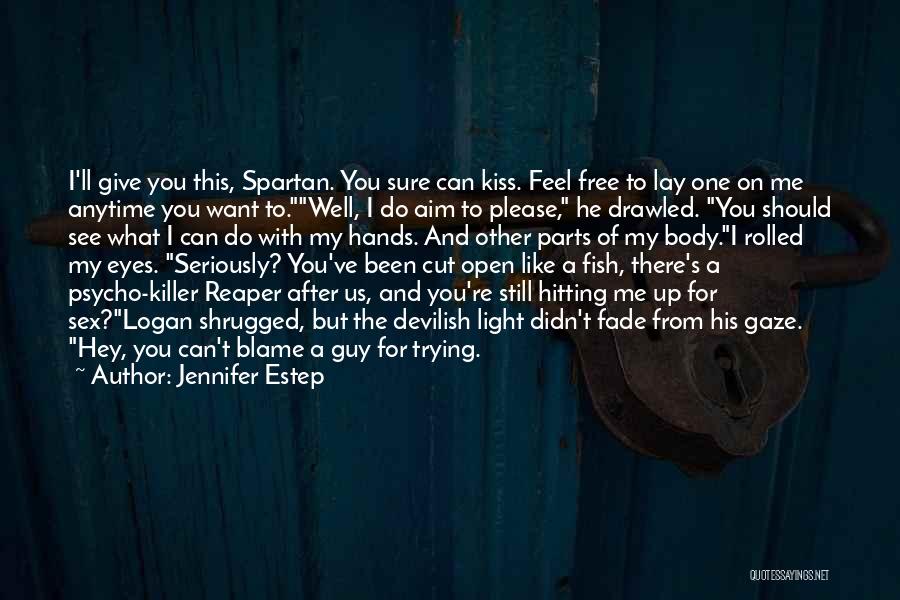 I Give Up Trying Quotes By Jennifer Estep