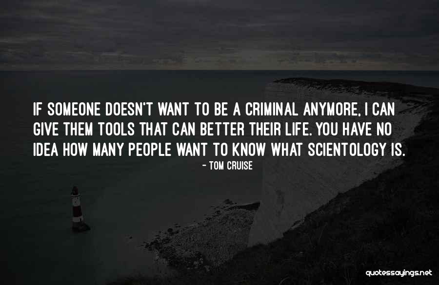 I Give What I Have Quotes By Tom Cruise I Give What I Have Quotes By Tom Cruise