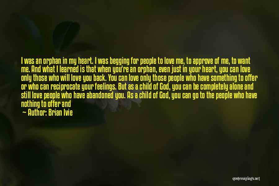 I Give You My Heart Love Quotes By Brian Ivie