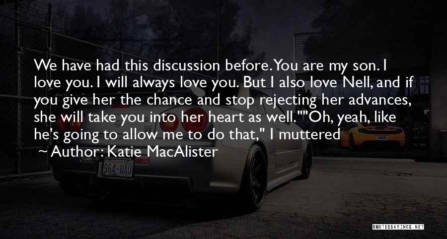 I Give You My Heart Love Quotes By Katie MacAlister