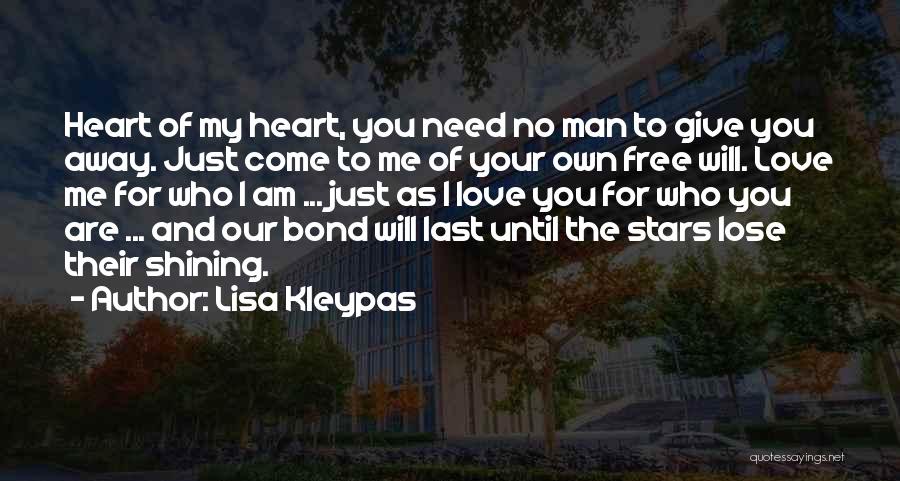 I Give You My Heart Love Quotes By Lisa Kleypas