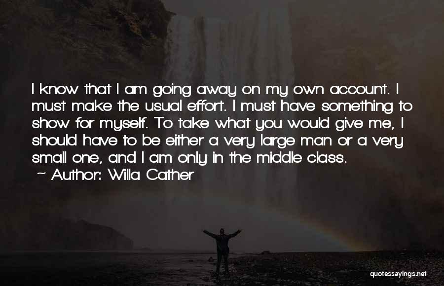I Give You Take Quotes By Willa Cather