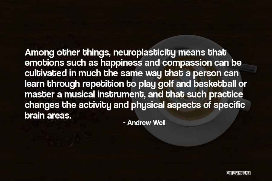 I Going Through Changes Quotes By Andrew Weil I Going Through Changes Quotes By Andrew Weil