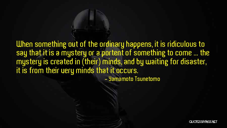 I Got A War In My Mind Quotes By Yamamoto Tsunetomo I Got A War In My Mind Quotes By Yamamoto Tsunetomo