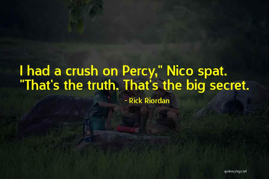 I Got Crush On You Quotes By Rick Riordan