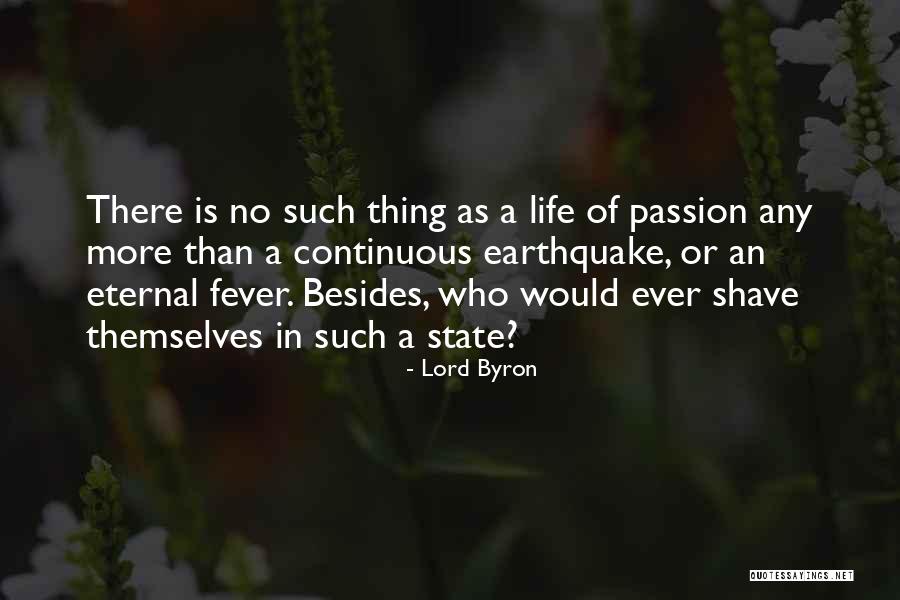 I Got Fever Quotes By Lord Byron I Got Fever Quotes By Lord Byron