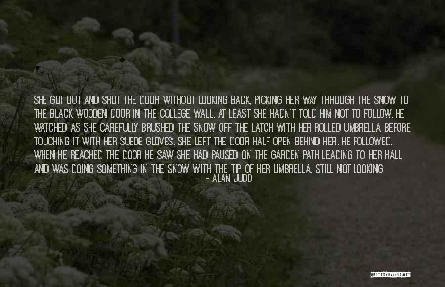 I Got Love For You Quotes By Alan Judd I Got Love For You Quotes By Alan Judd