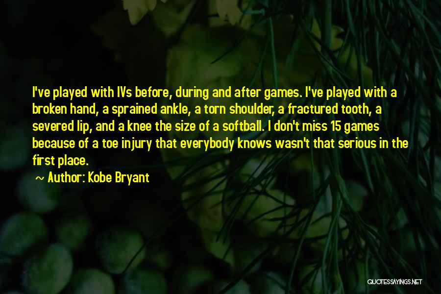 I Got My First Tooth Quotes By Kobe Bryant