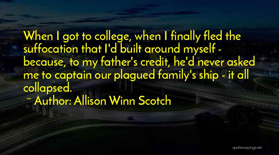 I Got Myself Quotes By Allison Winn Scotch