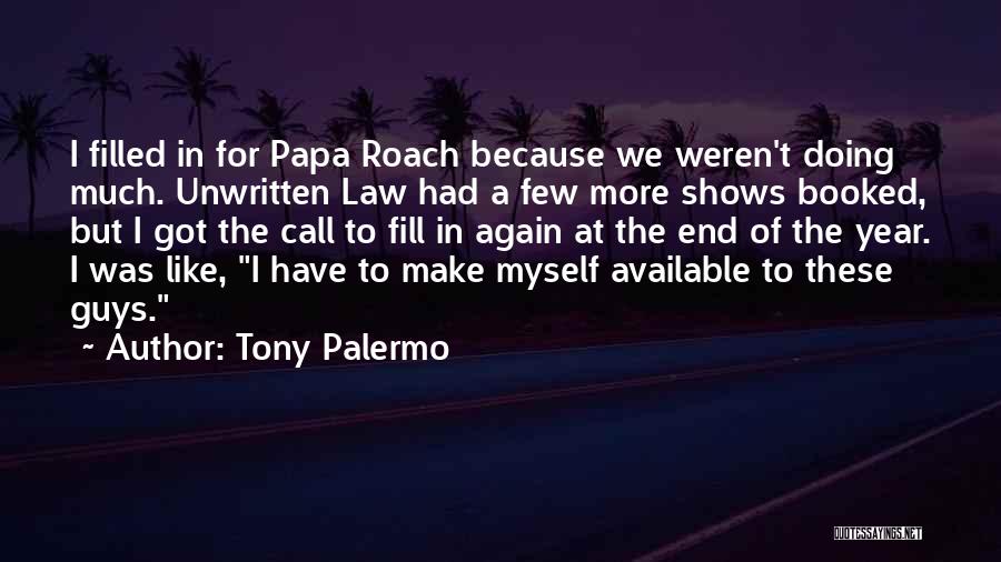 I Got Myself Quotes By Tony Palermo