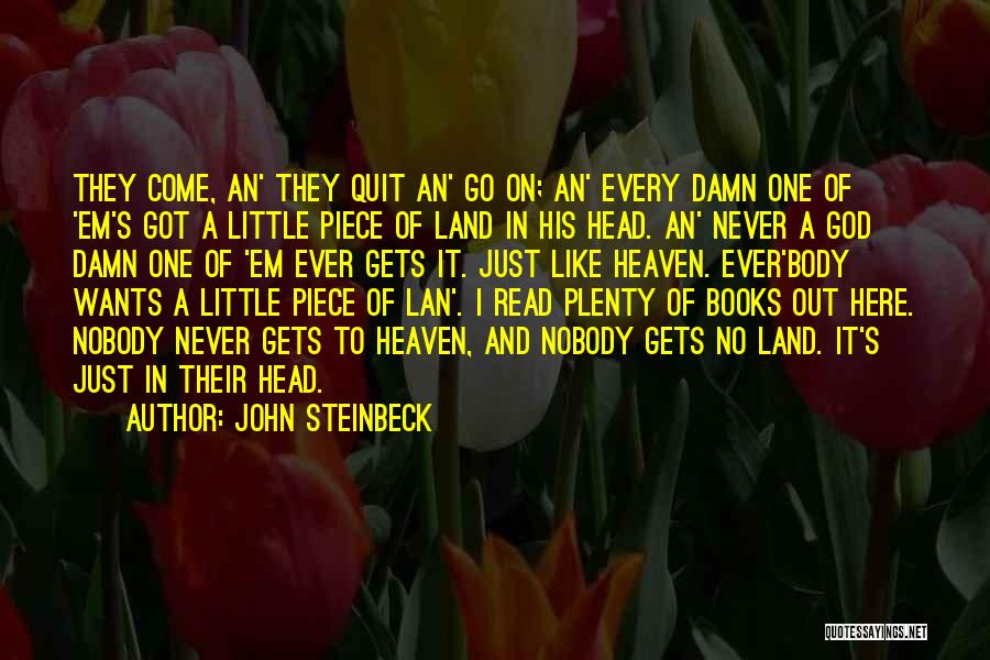 I Got Nobody Quotes By John Steinbeck