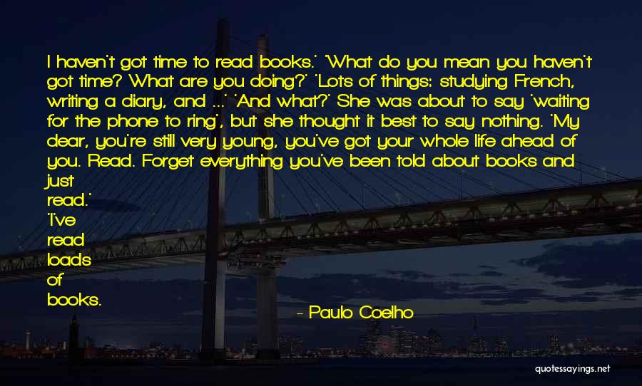 I Got Nothing To Say Quotes By Paulo Coelho I Got Nothing To Say Quotes By Paulo Coelho