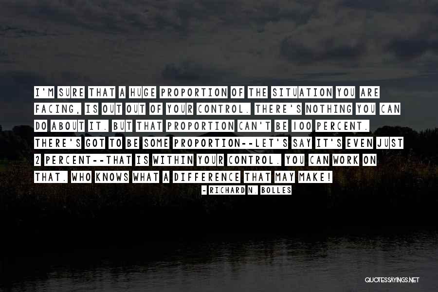 I Got Nothing To Say Quotes By Richard N. Bolles I Got Nothing To Say Quotes By Richard N. Bolles