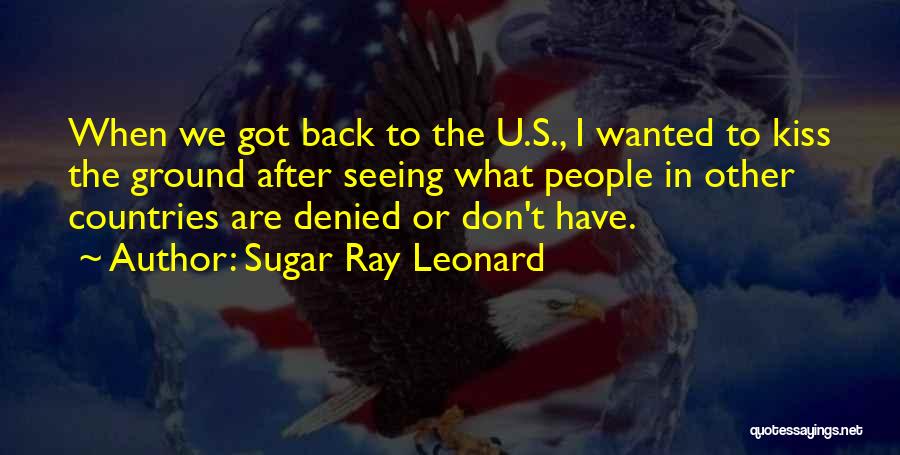 I Got U Back Quotes By Sugar Ray Leonard