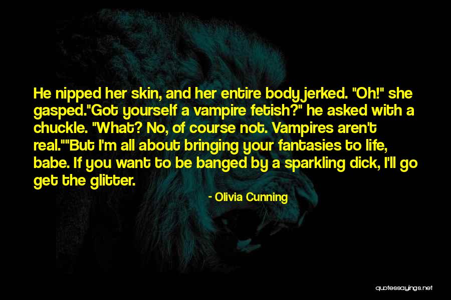 I Got You Babe Quotes By Olivia Cunning I Got You Babe Quotes By Olivia Cunning