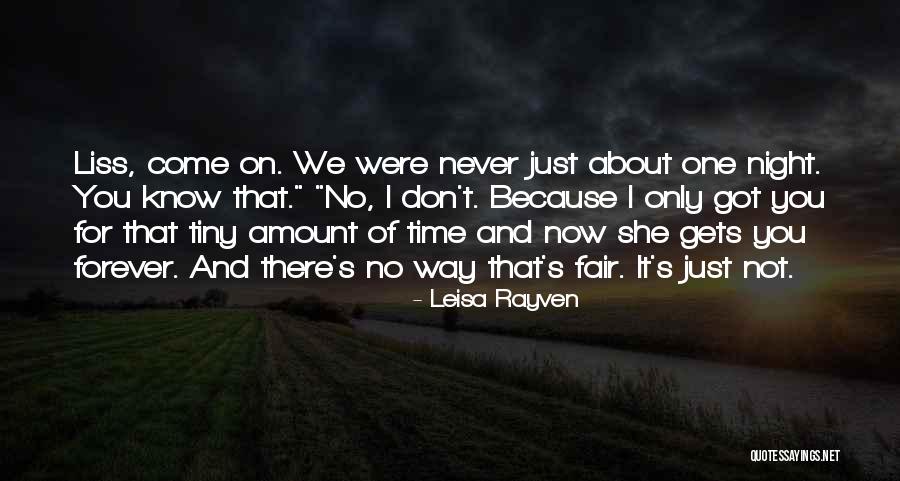 I Got You Forever Quotes By Leisa Rayven I Got You Forever Quotes By Leisa Rayven