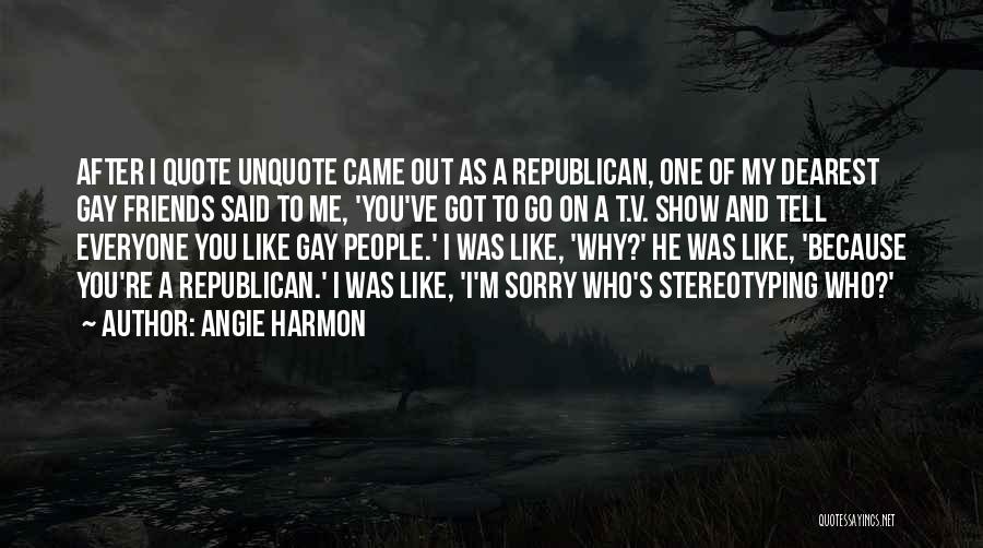 I Got You You Got Me Quotes By Angie Harmon I Got You You Got Me Quotes By Angie Harmon