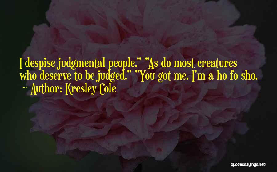 I Got You You Got Me Quotes By Kresley Cole