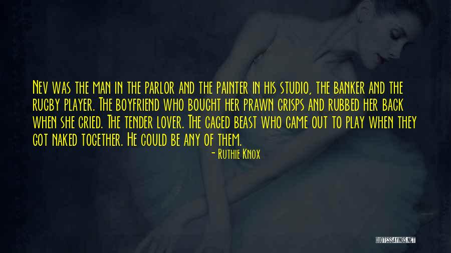 I Got Your Back Boyfriend Quotes By Ruthie Knox I Got Your Back Boyfriend Quotes By Ruthie Knox