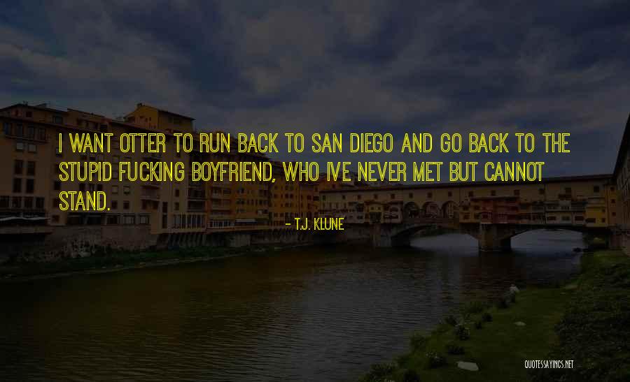 I Got Your Back Boyfriend Quotes By T.J. Klune I Got Your Back Boyfriend Quotes By T.J. Klune