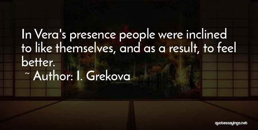 I. Grekova Quotes 913447