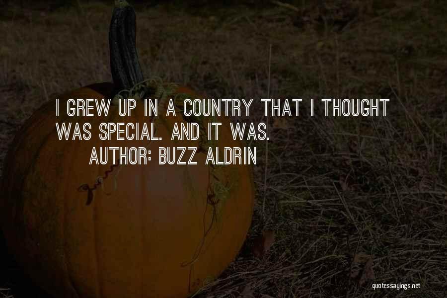 I Grew Up Country Quotes By Buzz Aldrin
