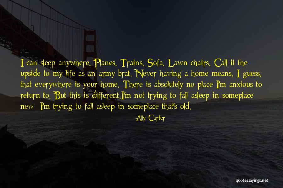 I Guess That's Life Quotes By Ally Carter