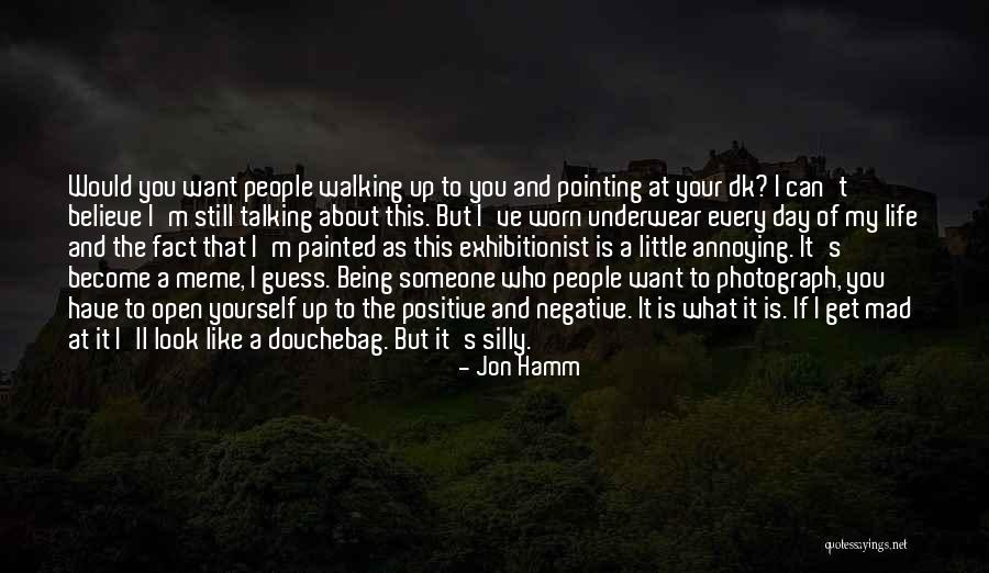 I Guess That's Life Quotes By Jon Hamm