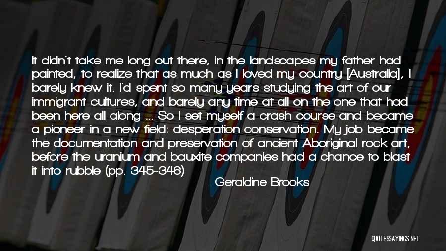 I Had A Blast Quotes By Geraldine Brooks