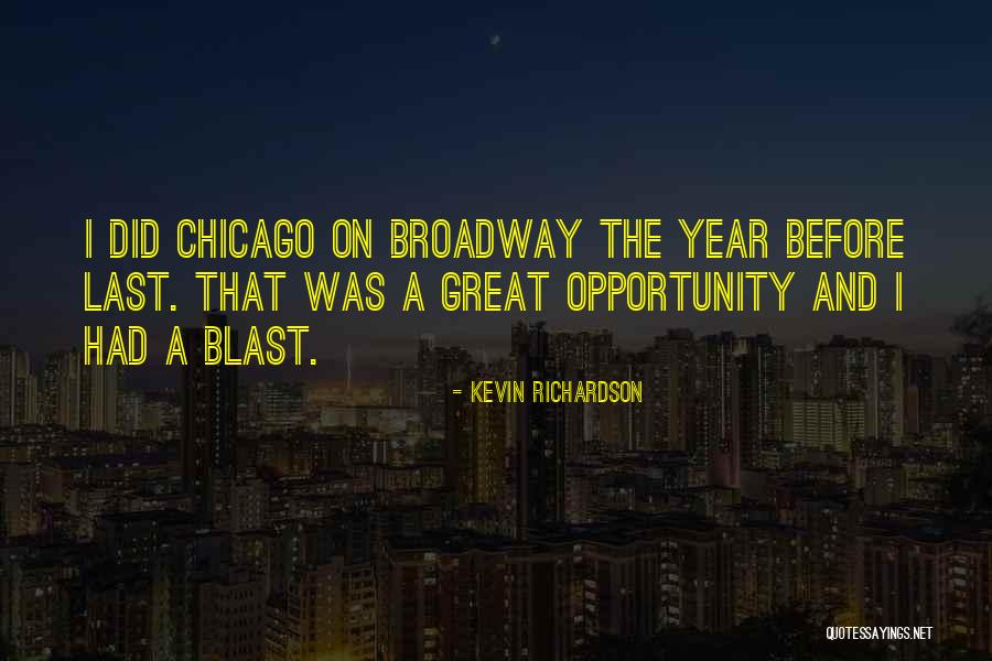 I Had A Blast Quotes By Kevin Richardson