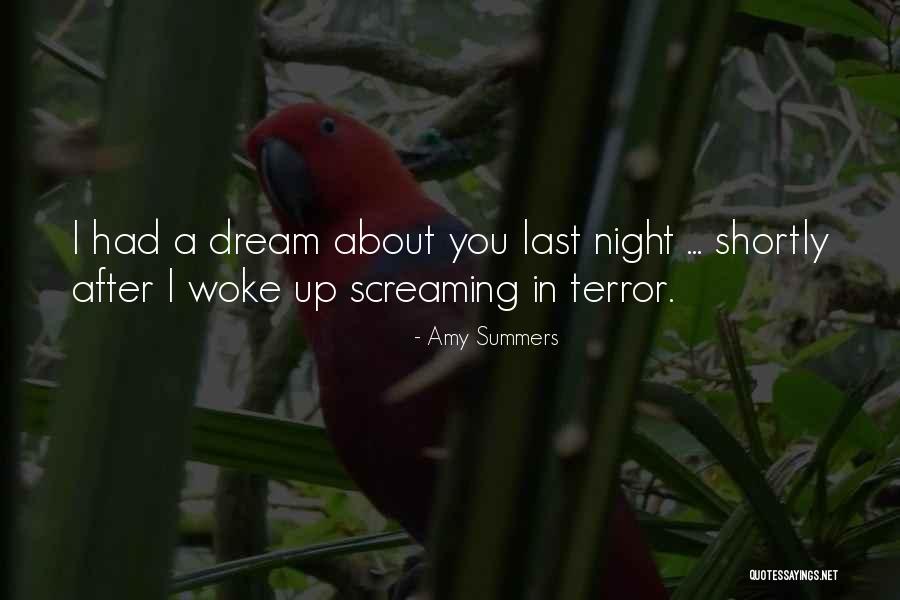 I Had A Dream About You Quotes By Amy Summers I Had A Dream About You Quotes By Amy Summers