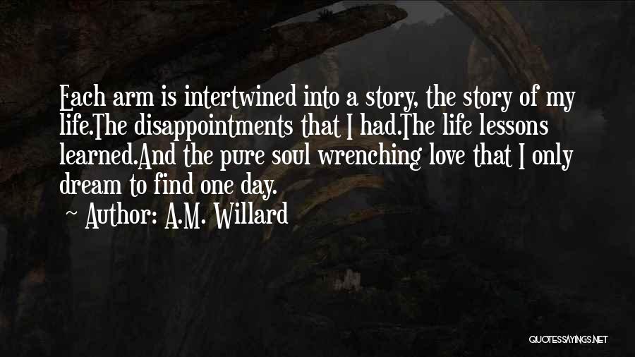 I Had A Dream Love Quotes By A.M. Willard
