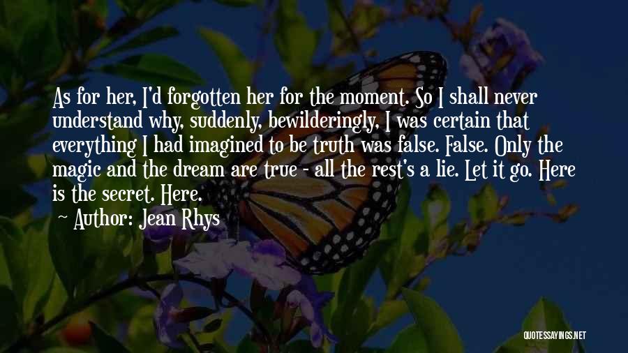 I Had A Dream Quotes By Jean Rhys