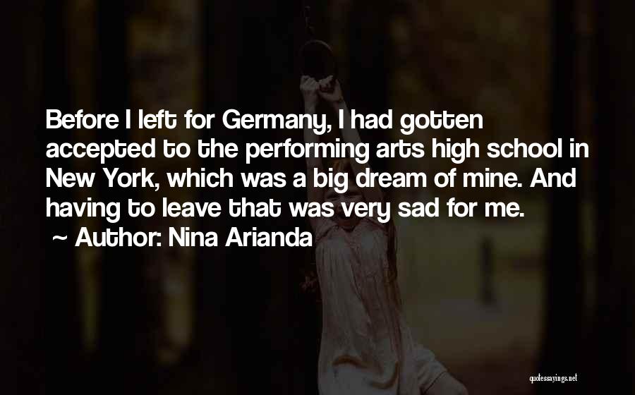 I Had A Dream Quotes By Nina Arianda