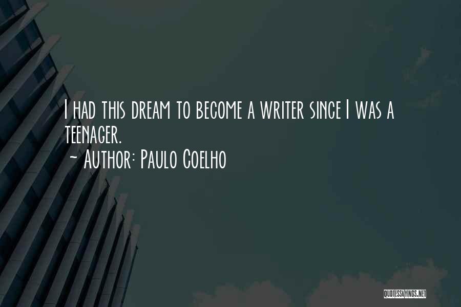 I Had A Dream Quotes By Paulo Coelho