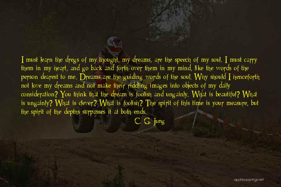 I Had A Dream Speech Quotes By C. G. Jung