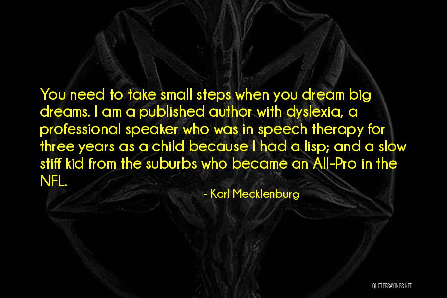 I Had A Dream Speech Quotes By Karl Mecklenburg