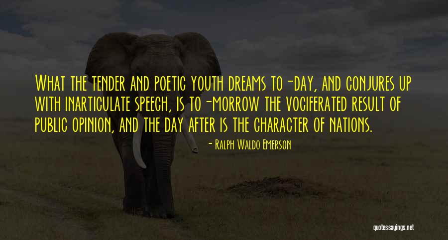 I Had A Dream Speech Quotes By Ralph Waldo Emerson