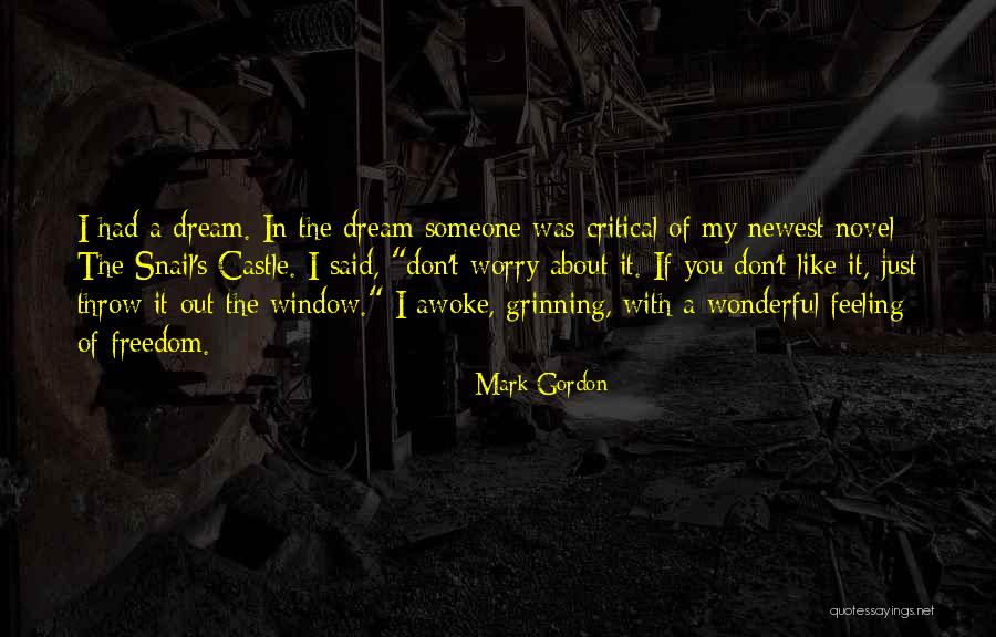 I Had A Dream With You Quotes By Mark Gordon