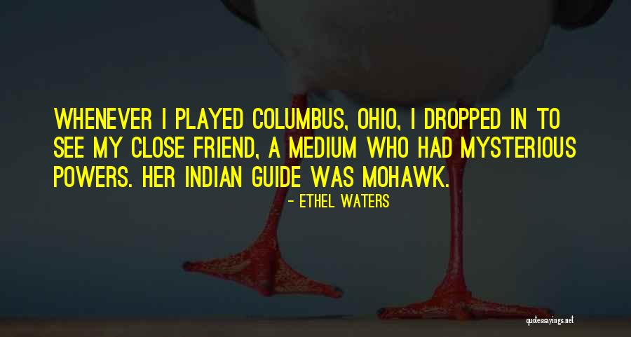 I Had A Friend Quotes By Ethel Waters