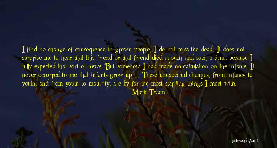 I Had A Friend Quotes By Mark Twain