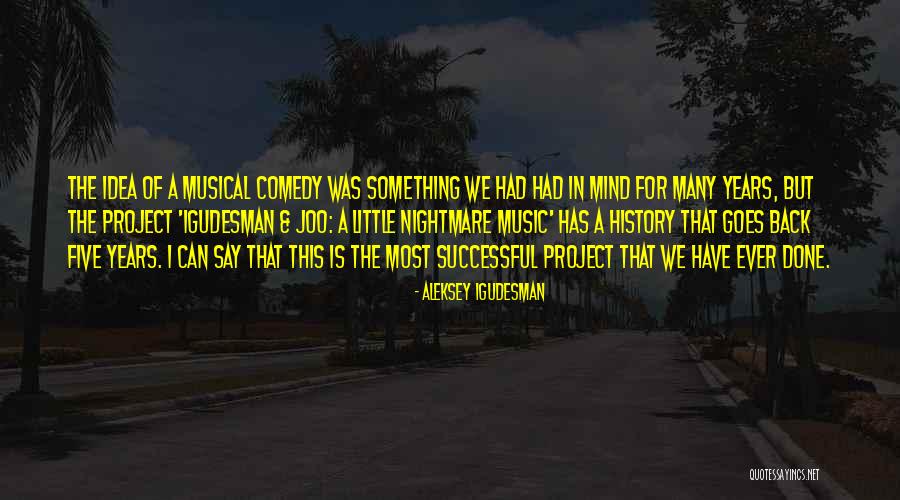 I Had A Nightmare Quotes By Aleksey Igudesman I Had A Nightmare Quotes By Aleksey Igudesman