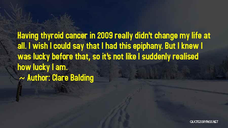 I Had Cancer Quotes By Clare Balding