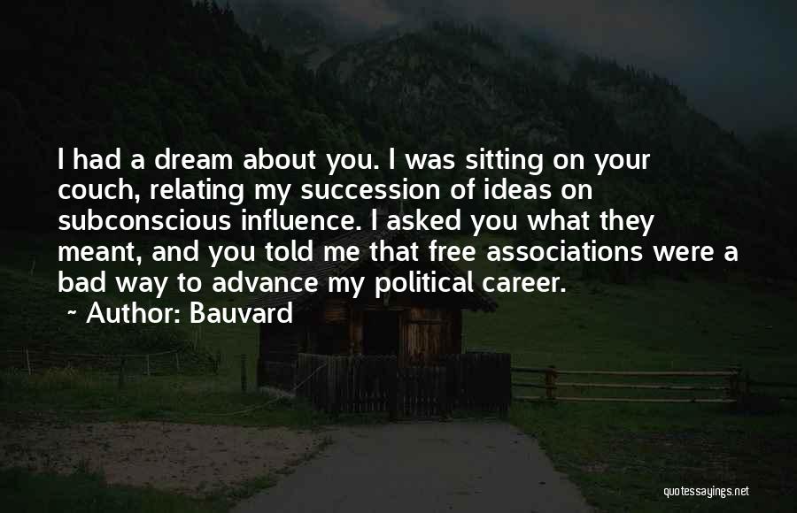 I Had Dream About You Quotes By Bauvard